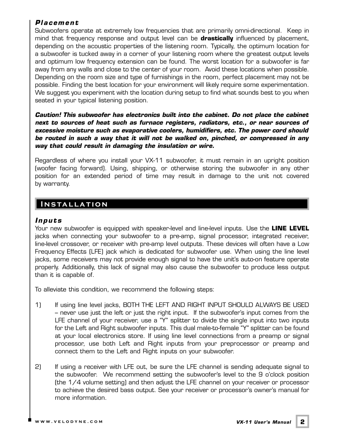 Velodyne Acoustics VX-11 user manual Sta l l a t i o n, Placement, Inputs 