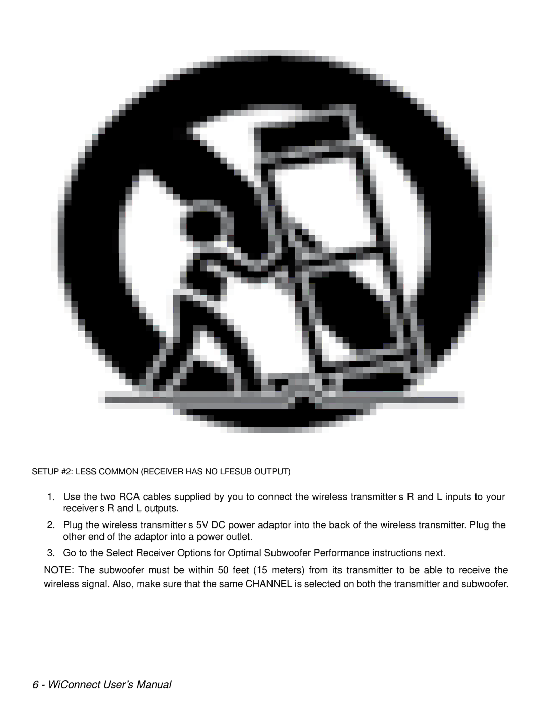 Velodyne Acoustics WiConnect user manual Setup #2 Less Common Receiver has no LFE/SUB Output 