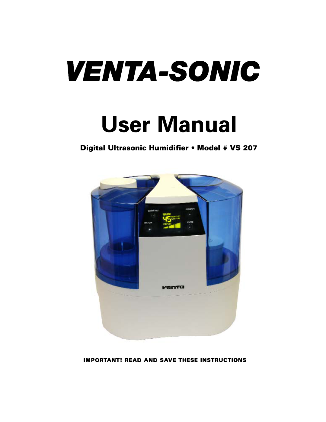 Venta Airwasher VS 207 user manual Venta-Sonic, Digital Ultrasonic Humidifier Model # VS 