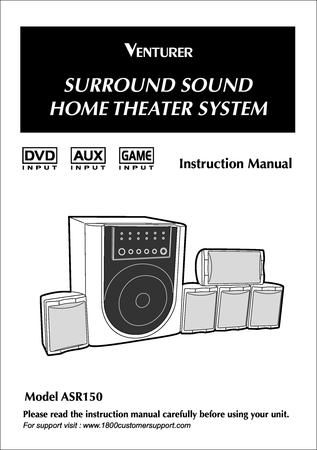 Venturer instruction manual Surround Sound Home Theater System, Model ASR150 