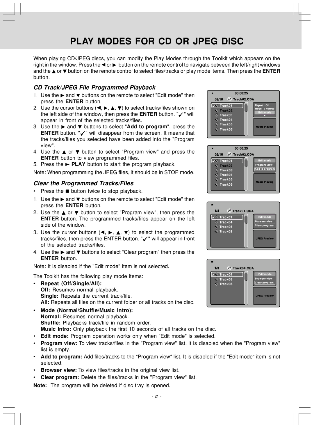 Venturer KLV39120 Play Modes for CD or Jpeg Disc, CD Track/JPEG File Programmed Playback, Repeat Off/Single/All 