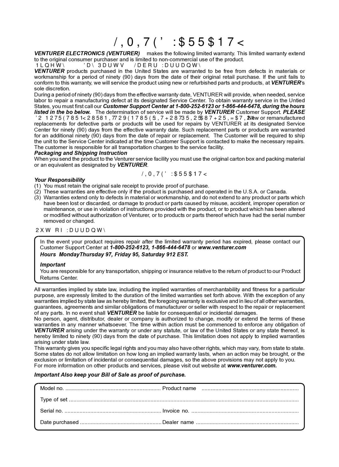 Venturer PLV76176 Ninety 90 Day Parts & Labor Warranty, Packaging and Shipping Instruction, Your Responsibility 