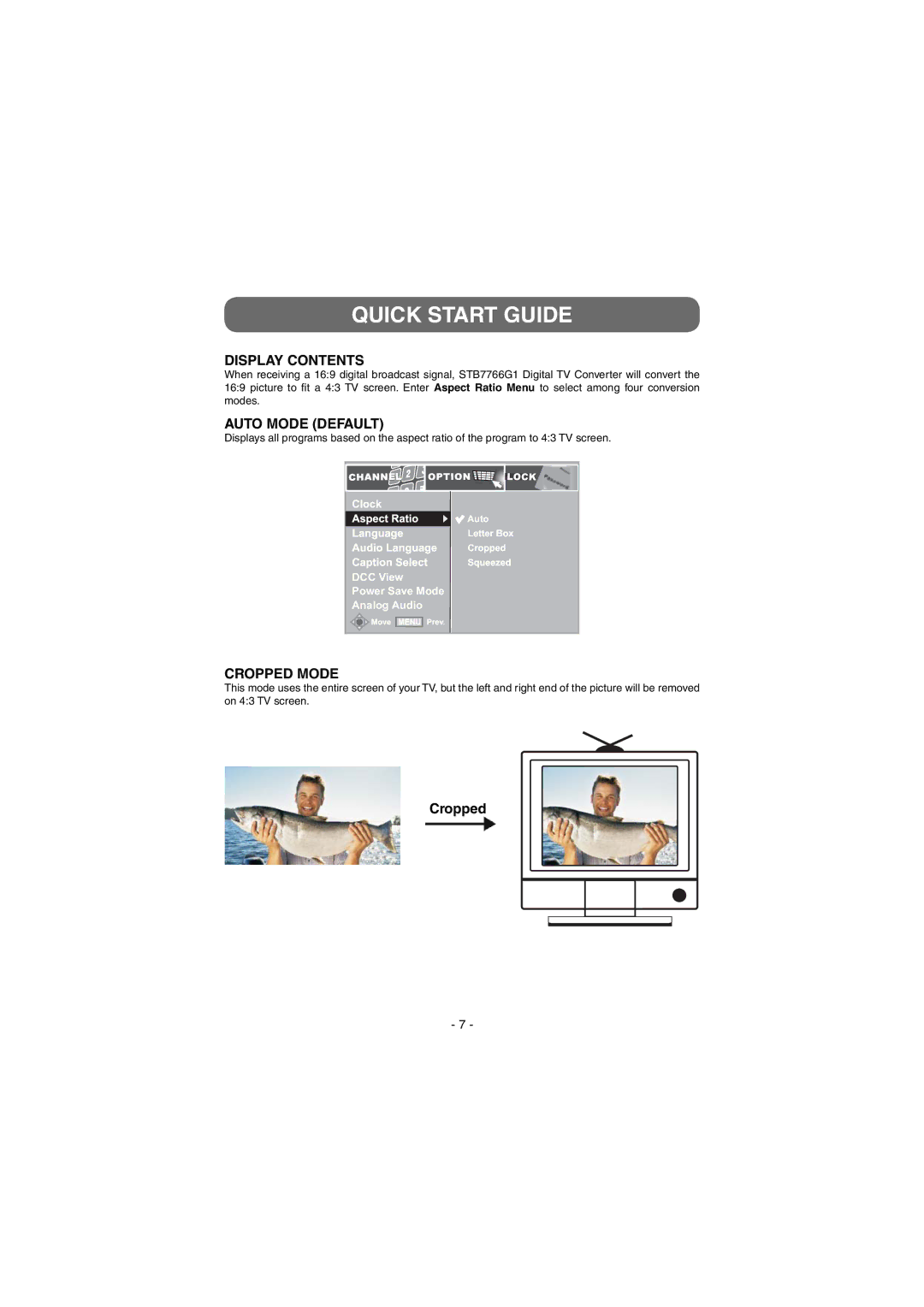 Venturer STB7766G1 instruction manual Display Contents, Auto Mode Default, Cropped Mode 