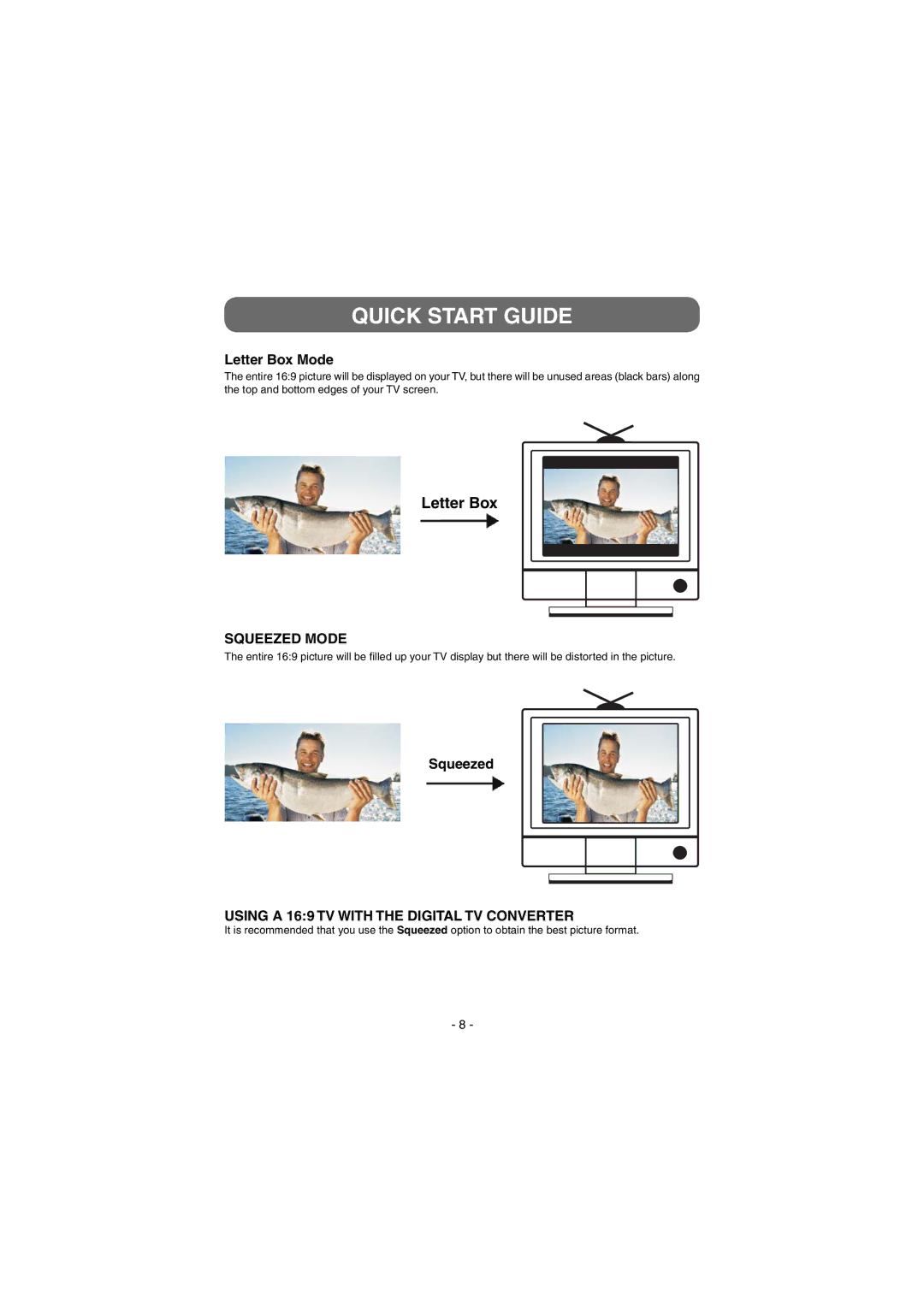 Venturer STB7766G1 instruction manual Squeezed Mode, Using a 169 TV with the Digital TV Converter 