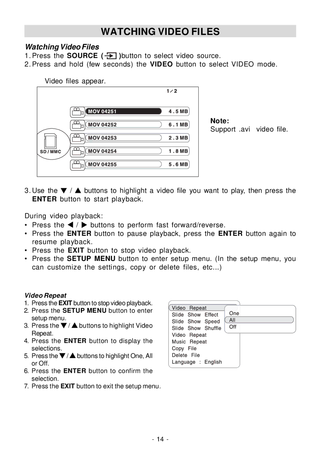 Venturer VPF1010DL-BRW, VPF1010DL-BLK, VPF810DL-CHER operating instructions Watching Video Files, Video Repeat 