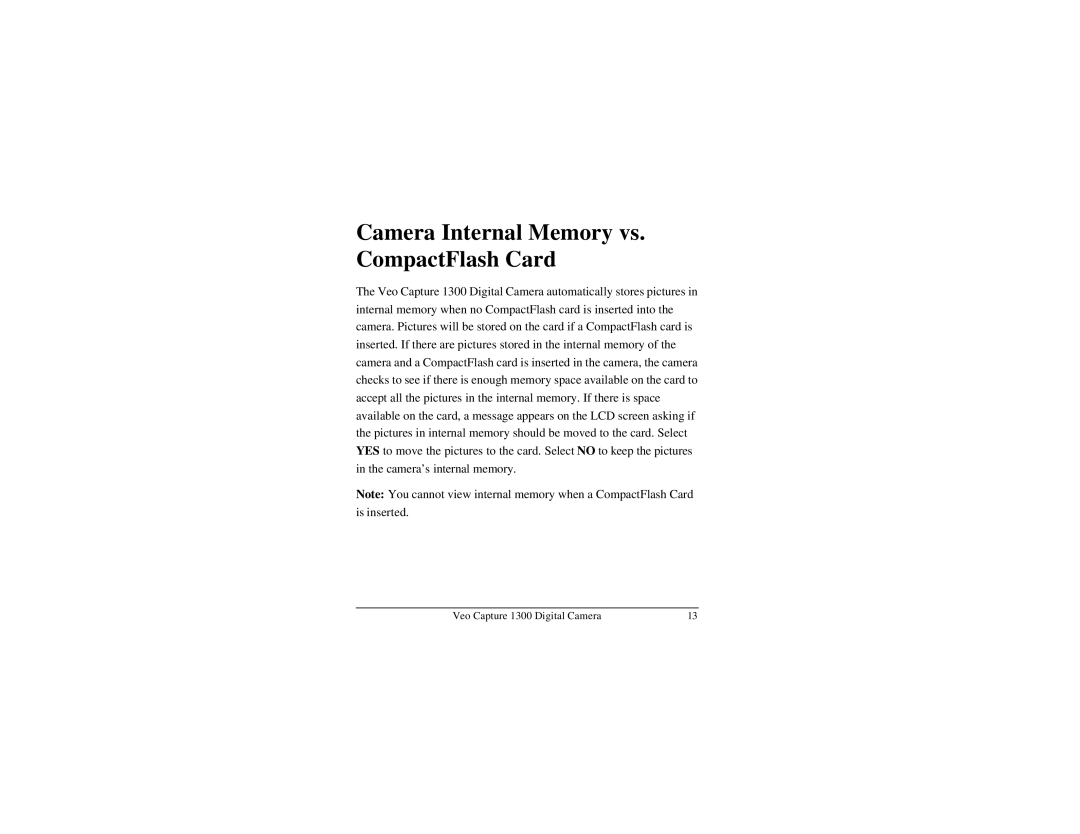 Veo 1300 manual Camera Internal Memory vs. CompactFlash Card 