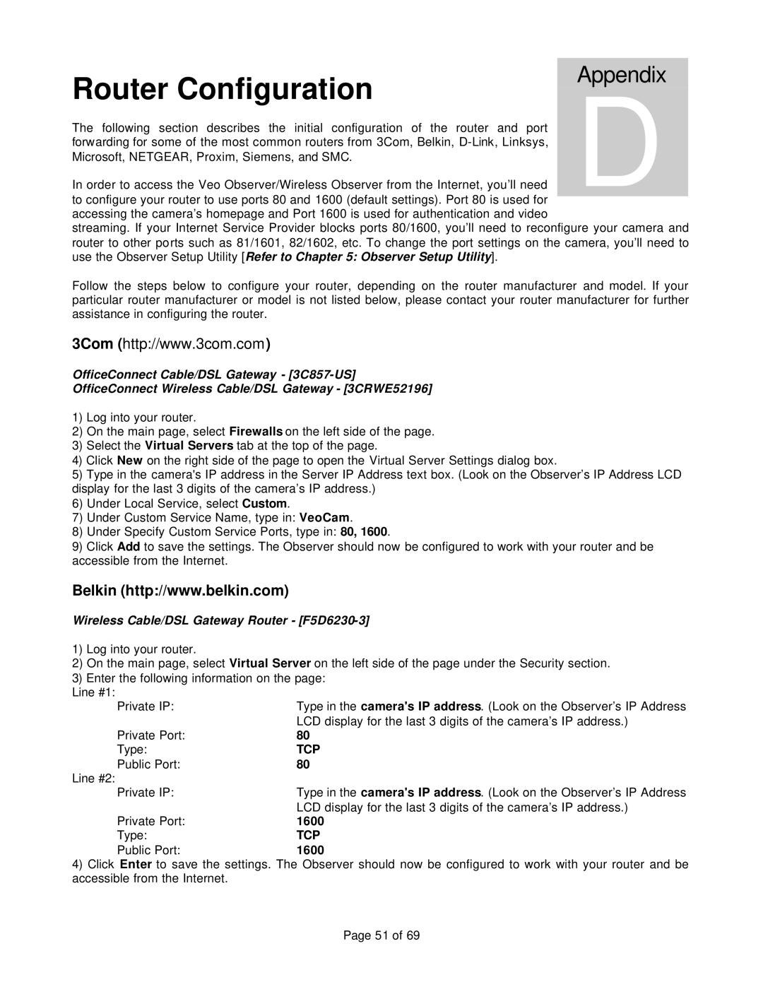 Veo 802.11b manual Router Configuration, Wireless Cable/DSL Gateway Router F5D6230-3, 1600 