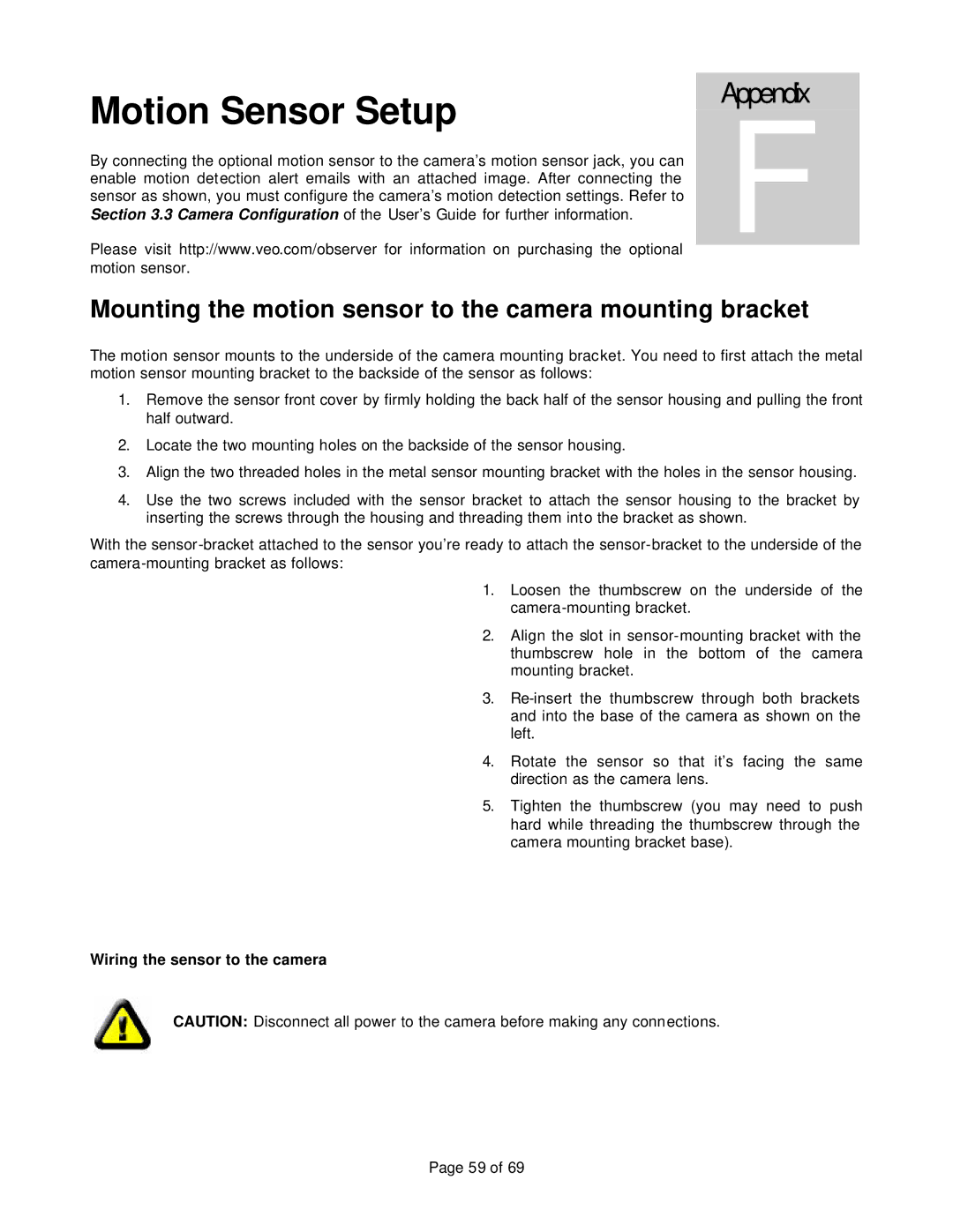 Veo 802.11b manual Motion Sensor Setup, Mounting the motion sensor to the camera mounting bracket 