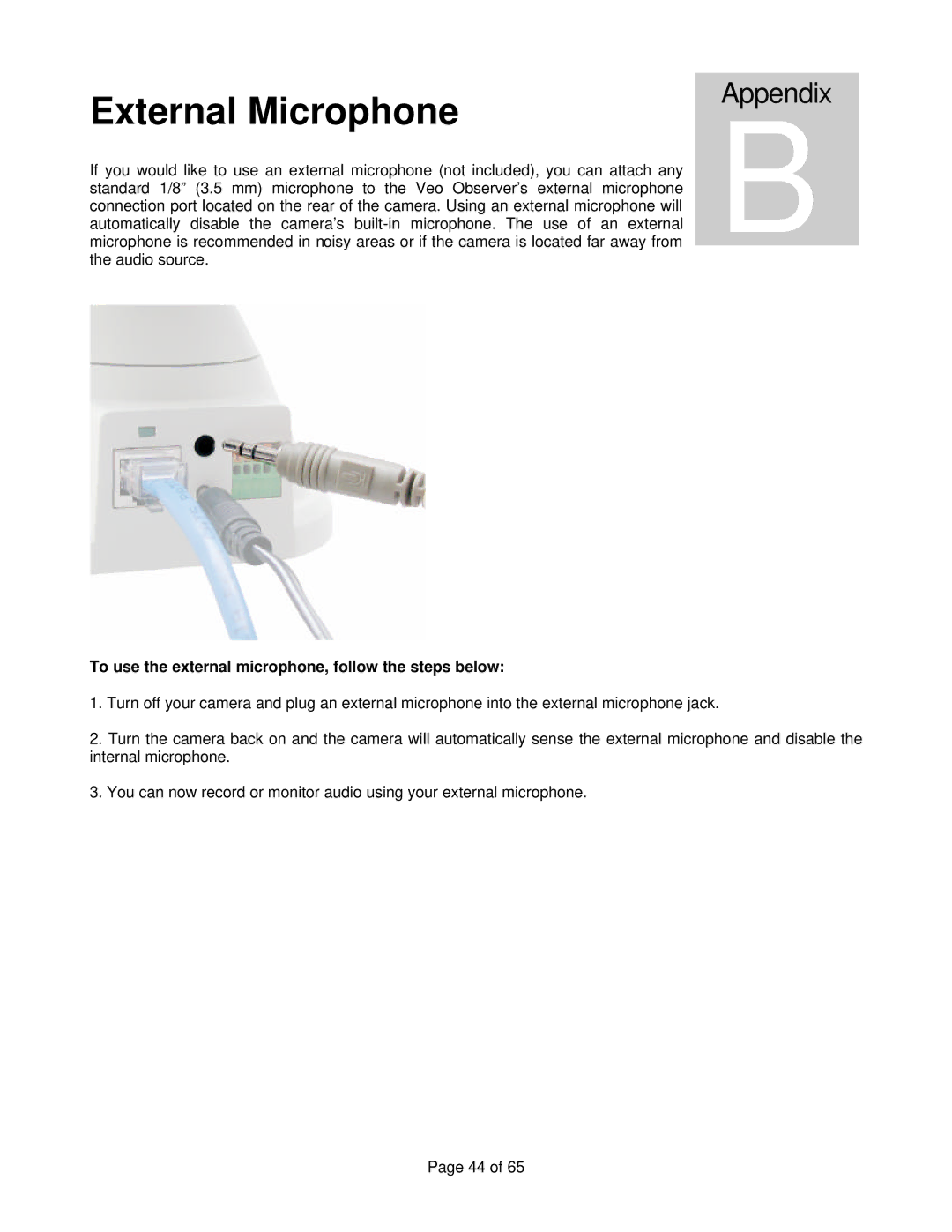 Veo Observer manual External Microphone, To use the external microphone, follow the steps below 