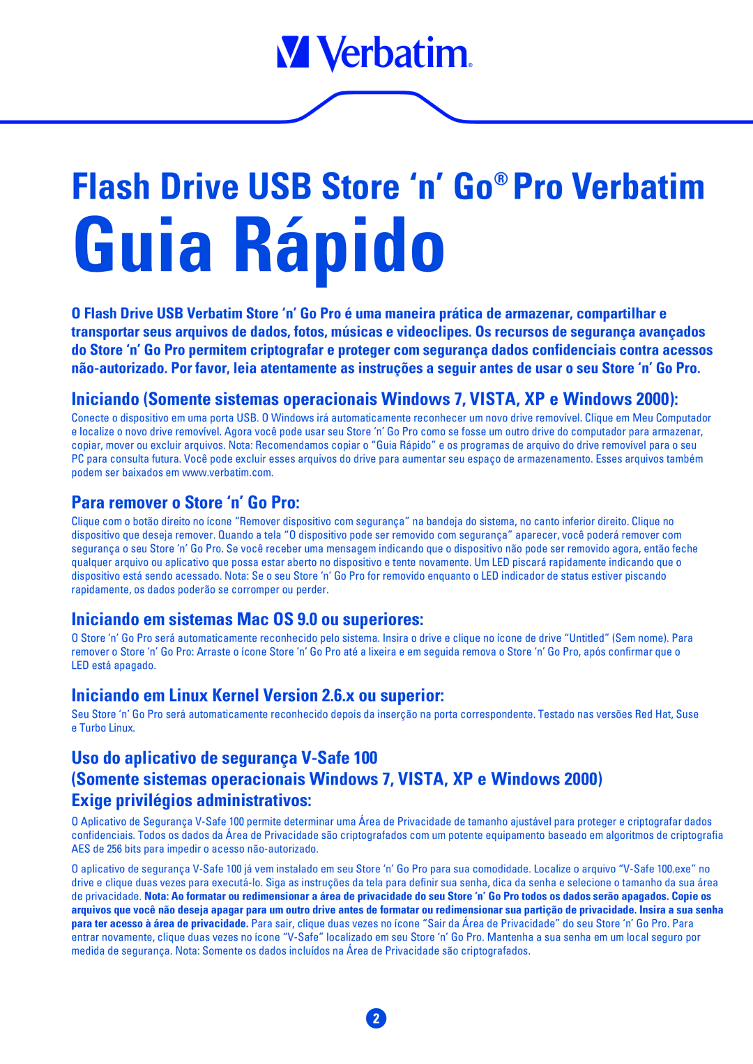 Verbatim 49174 manual Para remover o Store ‘n’ Go Pro, Iniciando em sistemas Mac OS 9.0 ou superiores 