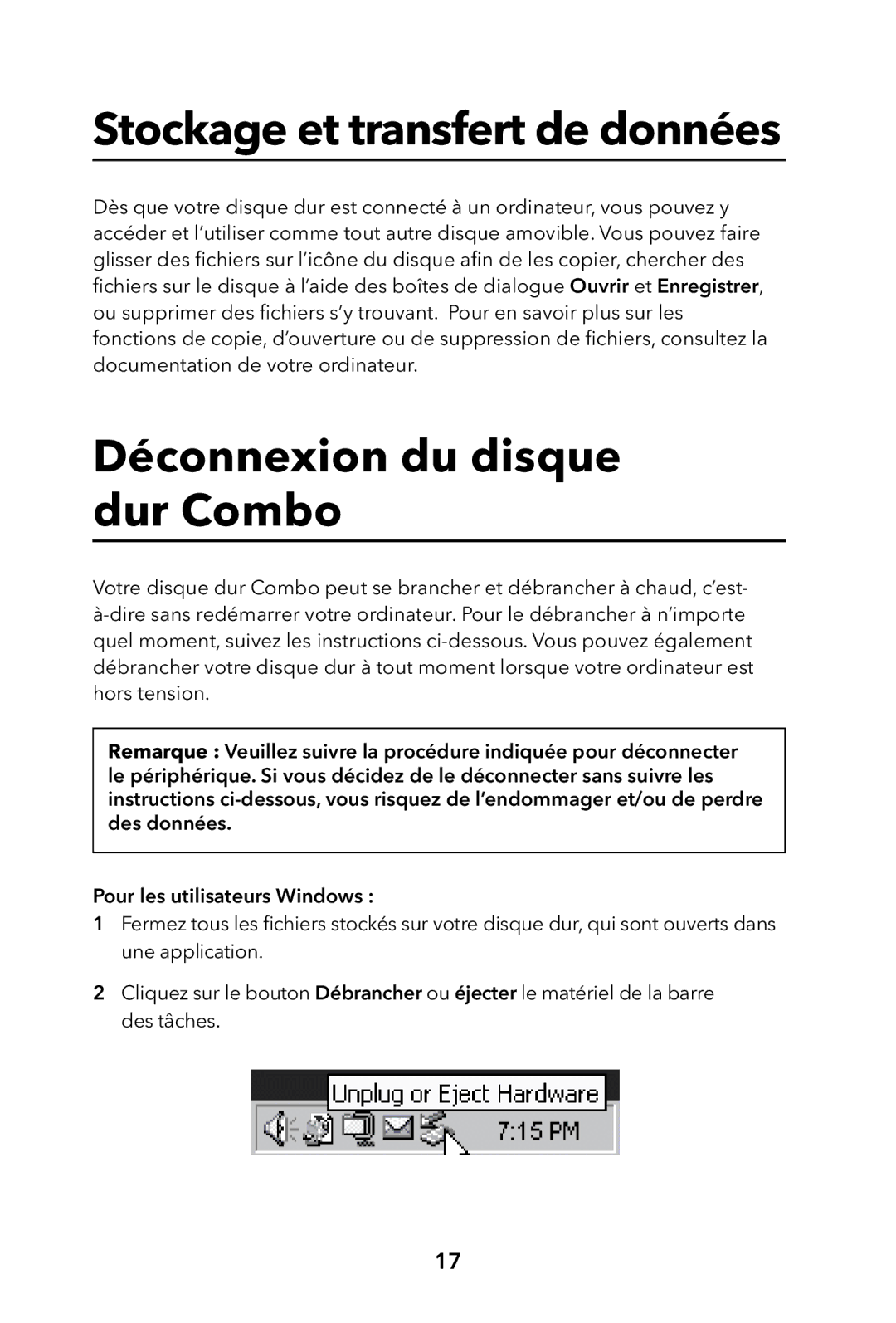 Verbatim External Hard Drive manual Stockage et transfert de données, Déconnexion du disque dur Combo 