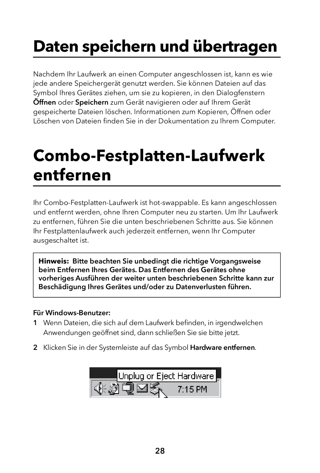 Verbatim External Hard Drive manual Daten speichern und übertragen, Combo-Festplatten-Laufwerk entfernen 