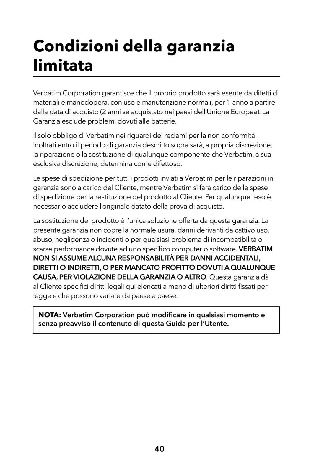 Verbatim External Hard Drive manual Condizioni della garanzia limitata 