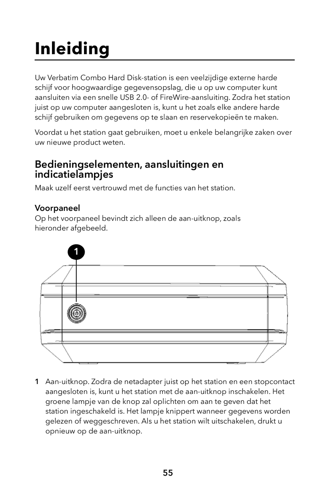 Verbatim External Hard Drive manual Inleiding, Bedieningselementen, aansluitingen en indicatielampjes, Voorpaneel 