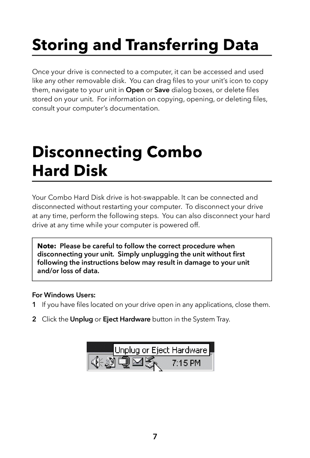 Verbatim External Hard Drive manual Storing and Transferring Data, Disconnecting Combo Hard Disk 