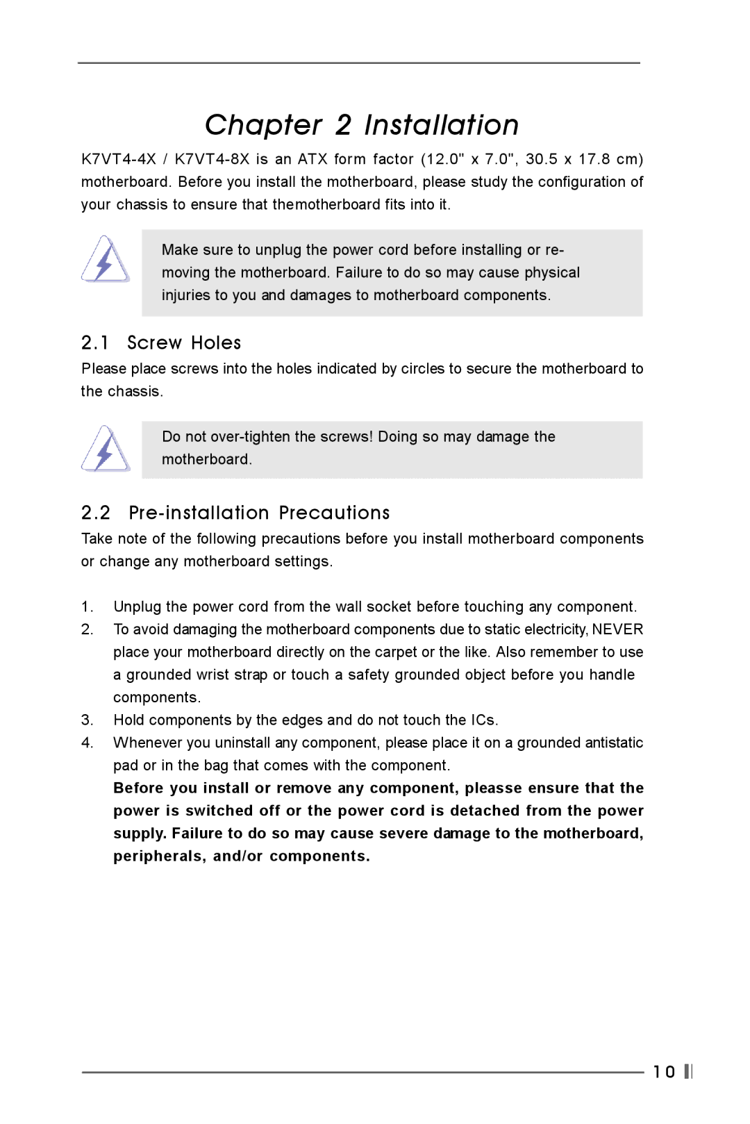 Verbatim K7VT4-8X, K7VT4-4X user manual Installation, Screw Holes, Pre-installation Precautions 