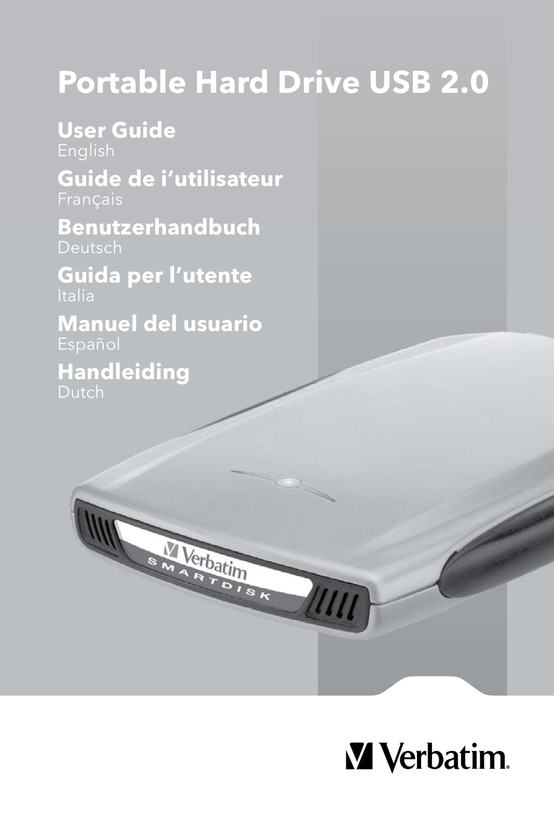 Verbatim Portable Hard Drive USB 2.0 manual User Guide, Guide de i’utilisateur, Benutzerhandbuch, Guida per l’utente 