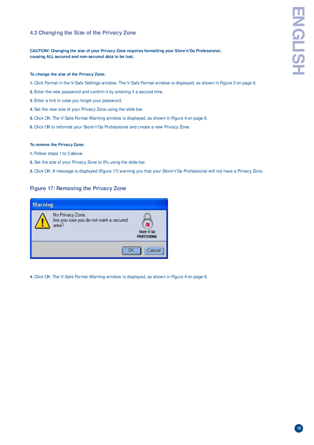 Verbatim V-Safe manual To change the size of the Privacy Zone, To remove the Privacy Zone 