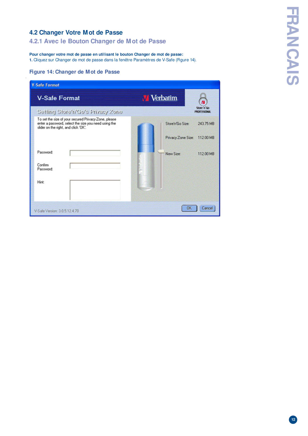 Verbatim V-Safe manual Changer Votre Mot de Passe, Avec le Bouton Changer de Mot de Passe 