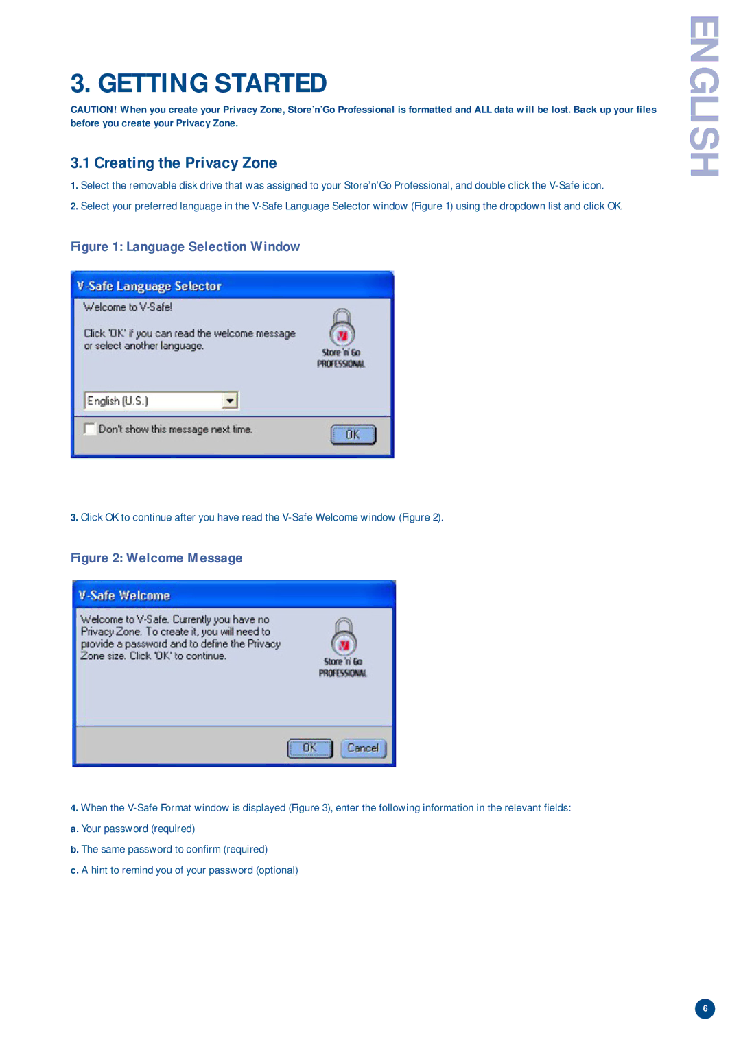 Verbatim V-Safe manual Getting Started, Creating the Privacy Zone 