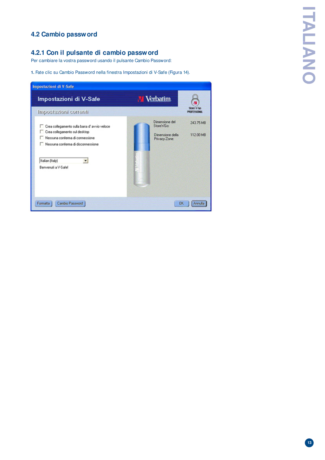 Verbatim V-Safe manual Cambio password Con il pulsante di cambio password 