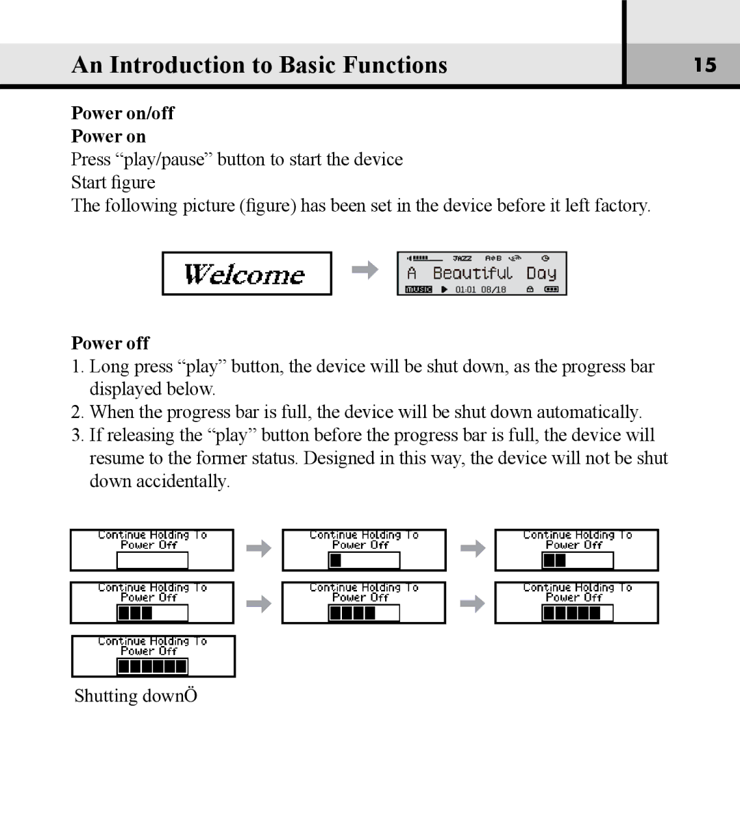 Verbatim VM-01 user manual An Introduction to Basic Functions, Power on/off, Power off 