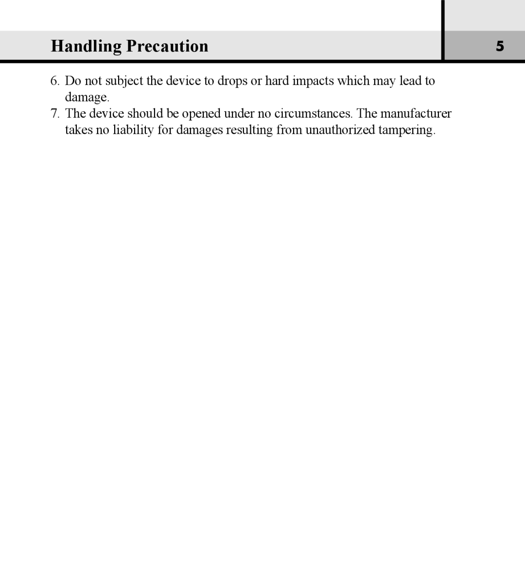 Verbatim VM-01 user manual Handling Precaution 