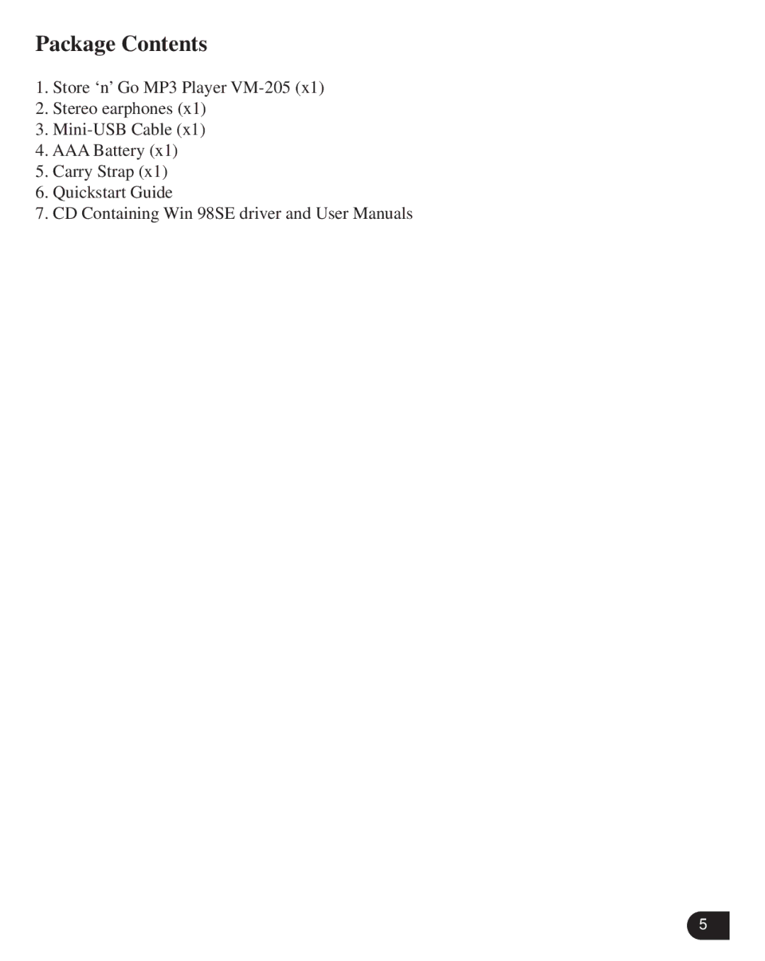 Verbatim VM-205 user manual Package Contents 