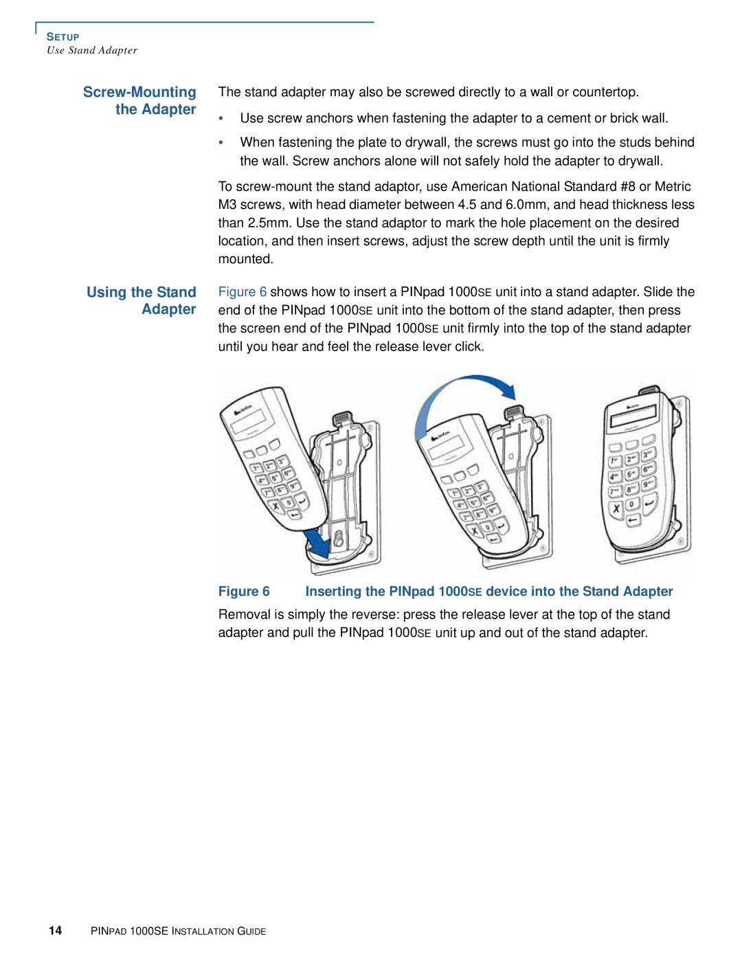 VeriFone manual Screw-Mounting the Adapter Using the Stand, Inserting the PINpad 1000SE device into the Stand Adapter 