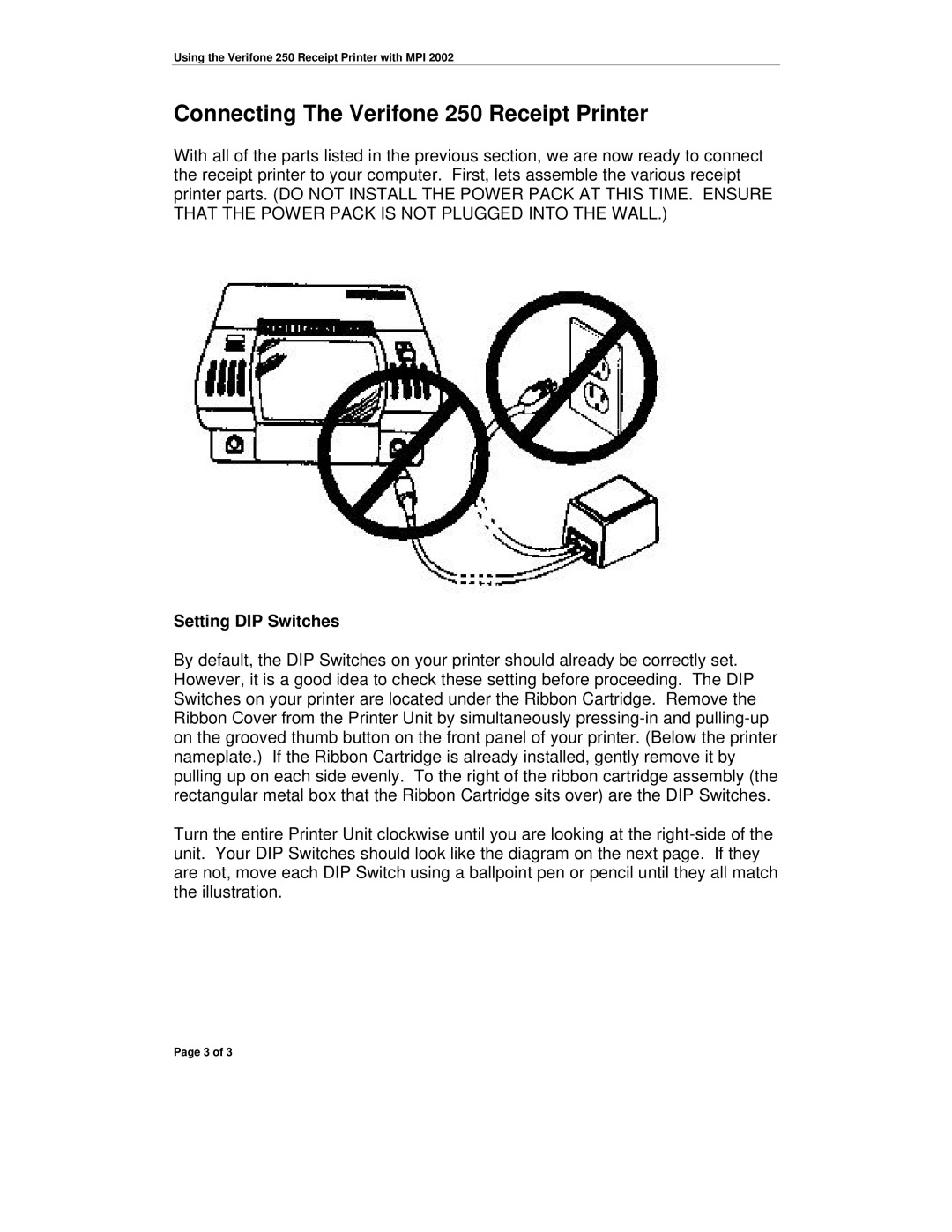 VeriFone manual Connecting The Verifone 250 Receipt Printer, Setting DIP Switches 