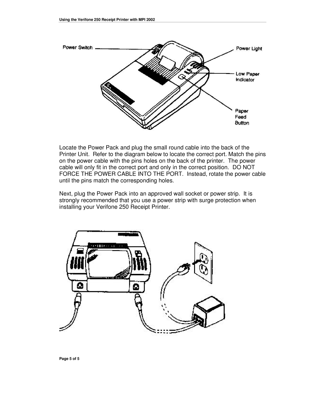 VeriFone manual Using the Verifone 250 Receipt Printer with MPI 