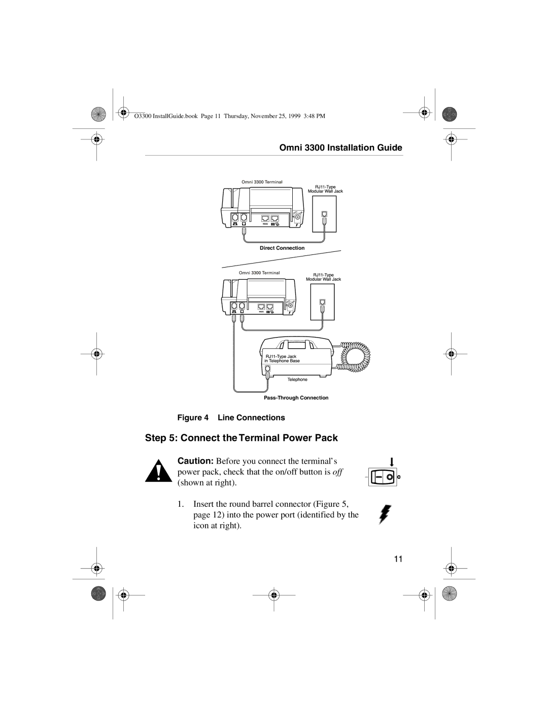 VeriFone 3300 manual Connect the Terminal Power Pack, Line Connections 