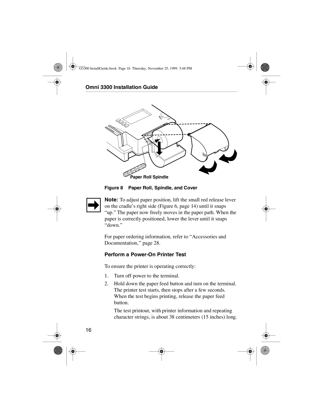 VeriFone 3300 manual Perform a Power-On Printer Test, Paper Roll, Spindle, and Cover 