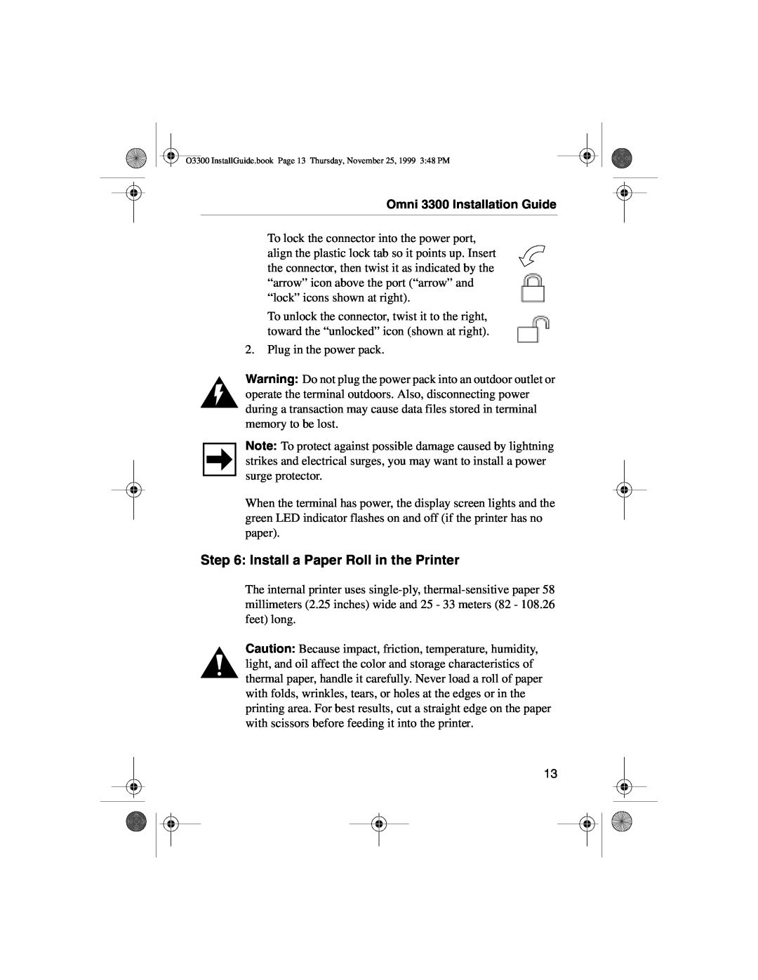 VeriFone manual Install a Paper Roll in the Printer, Omni 3300 Installation Guide 