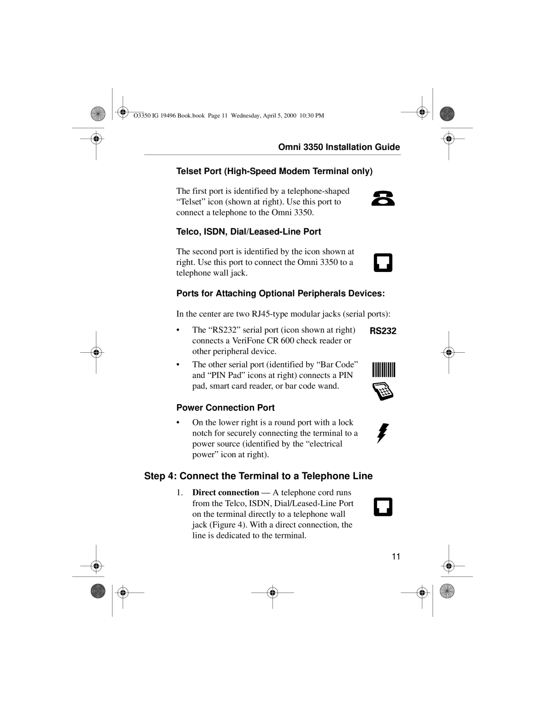 VeriFone 3350 manual Connect the Terminal to a Telephone Line, Telco, ISDN, Dial/Leased-Line Port, Power Connection Port 