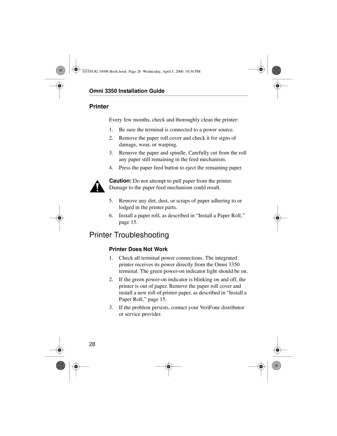 VeriFone 3350 manual Printer Troubleshooting, Printer Does Not Work 