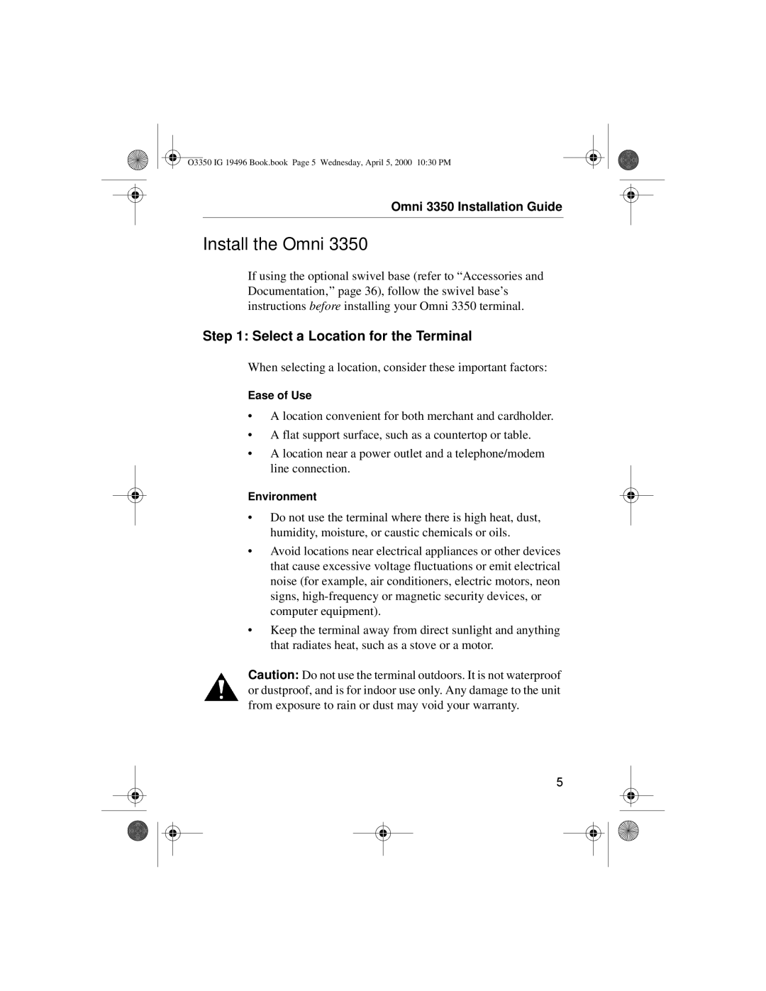 VeriFone 3350 manual Install the Omni, Select a Location for the Terminal 