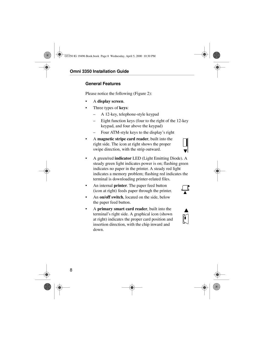 VeriFone manual Omni 3350 Installation Guide General Features, Display screen 