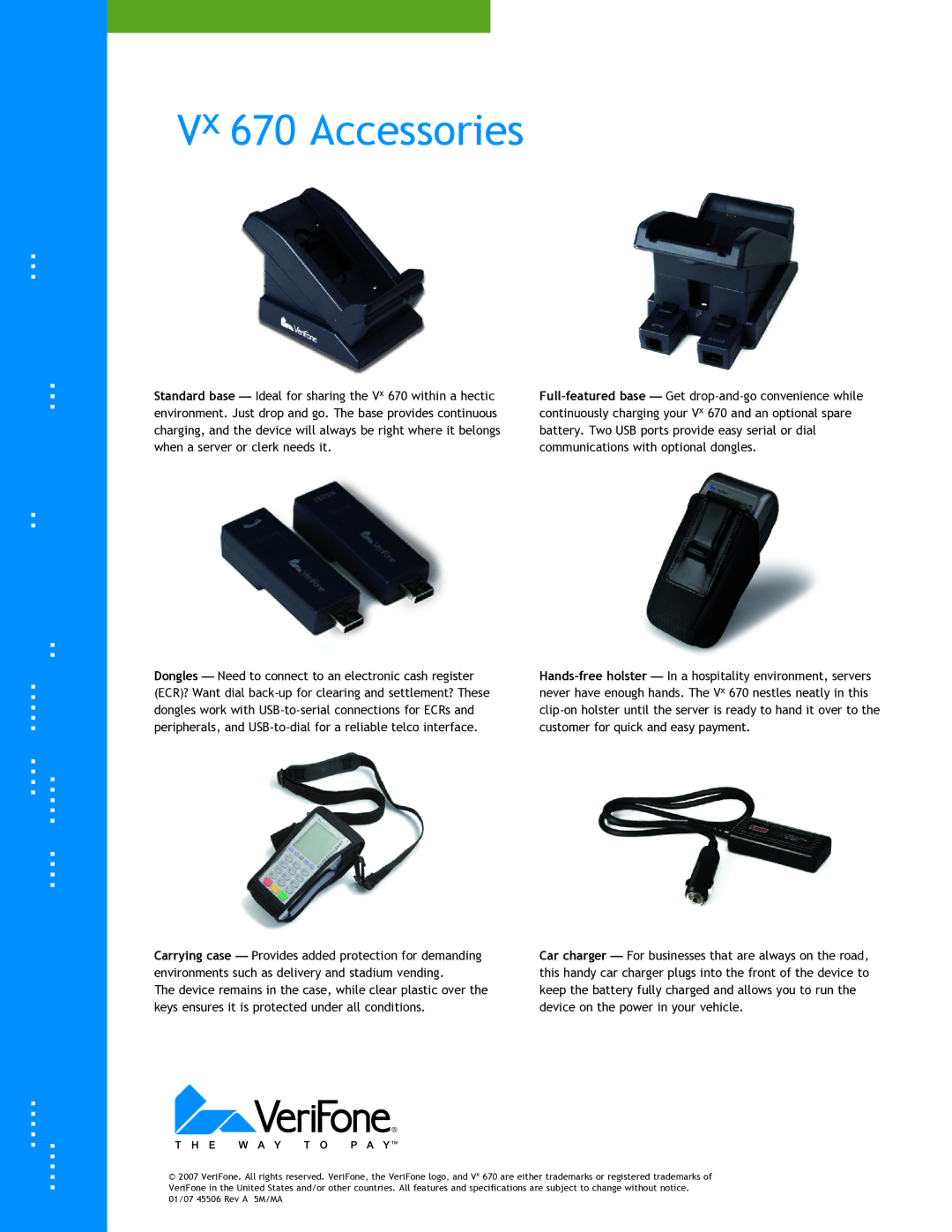 VeriFone 45506 manual Vx 670 Accessories 