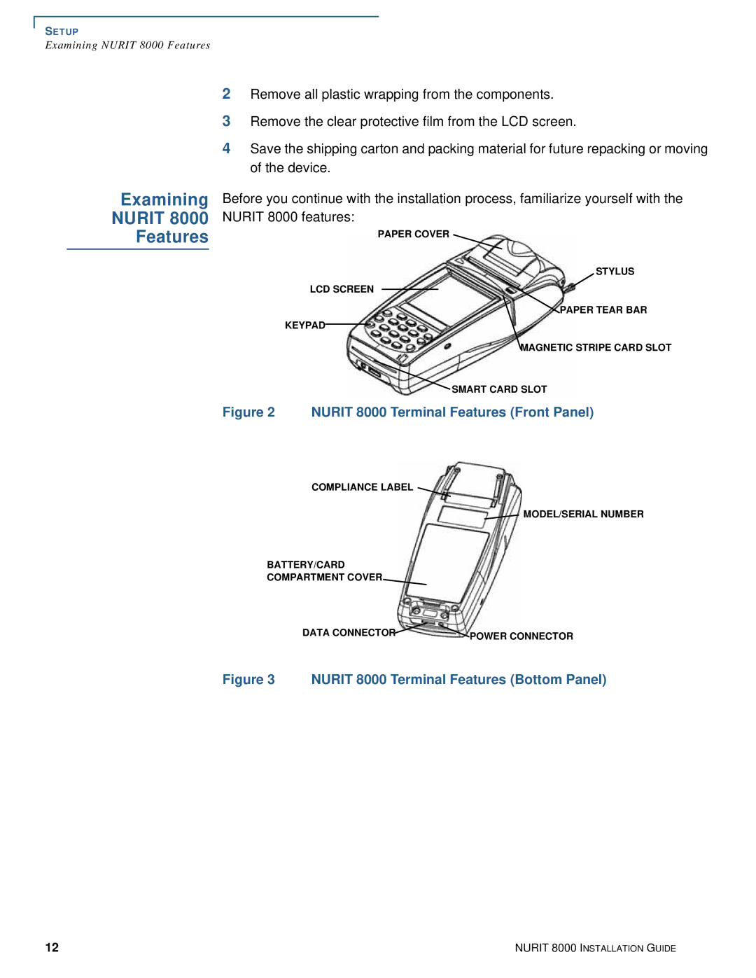 VeriFone manual Examining Nurit Features, Nurit 8000 Terminal Features Front Panel 