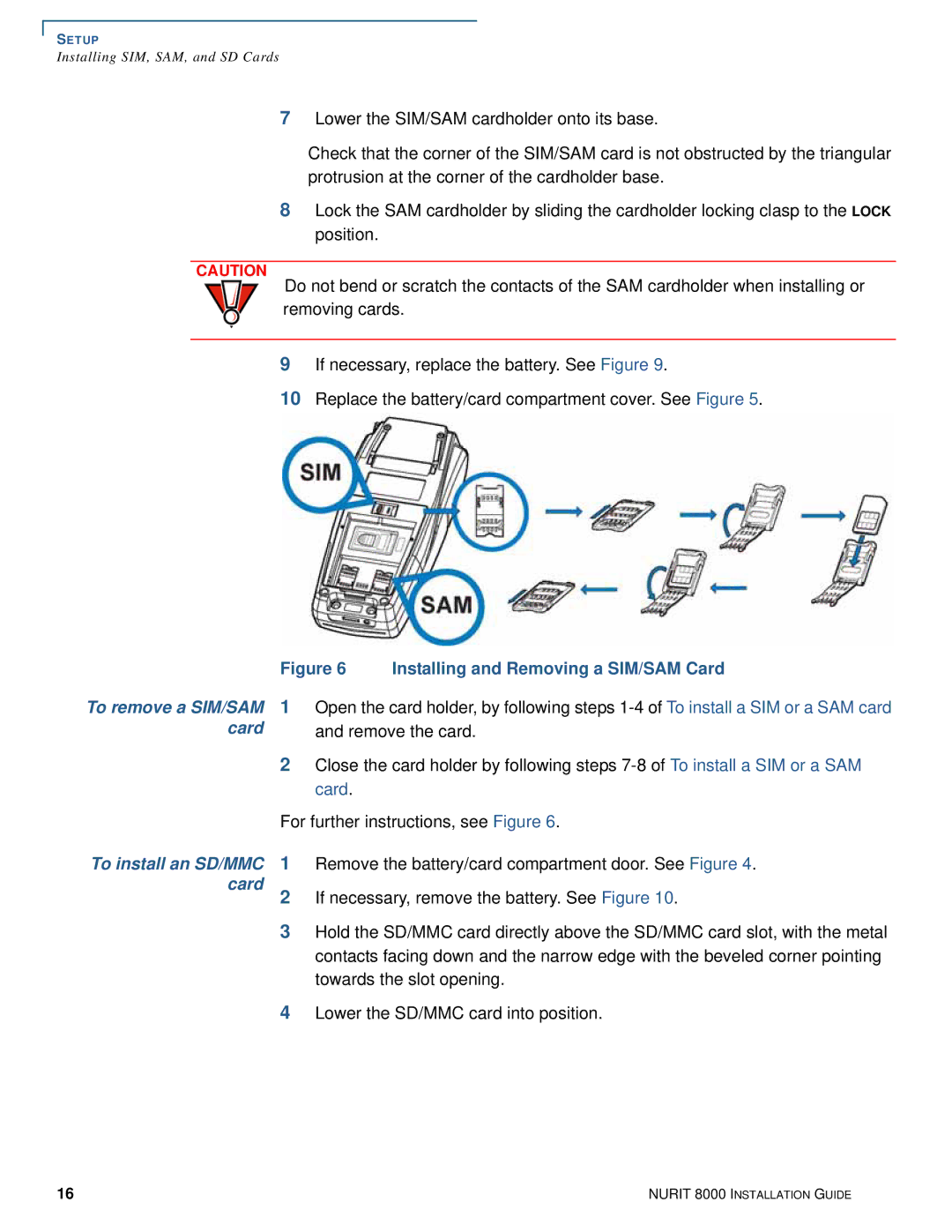 VeriFone 8000 manual Installing and Removing a SIM/SAM Card 