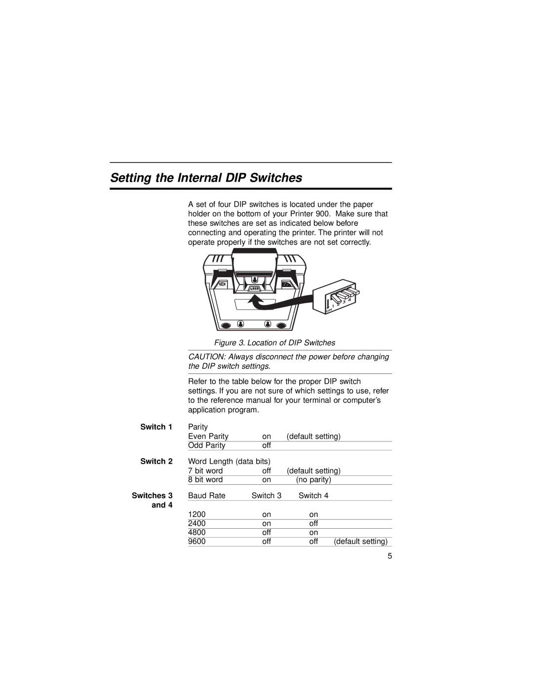 VeriFone 900 manual Setting the Internal DIP Switches, Location of DIP Switches 