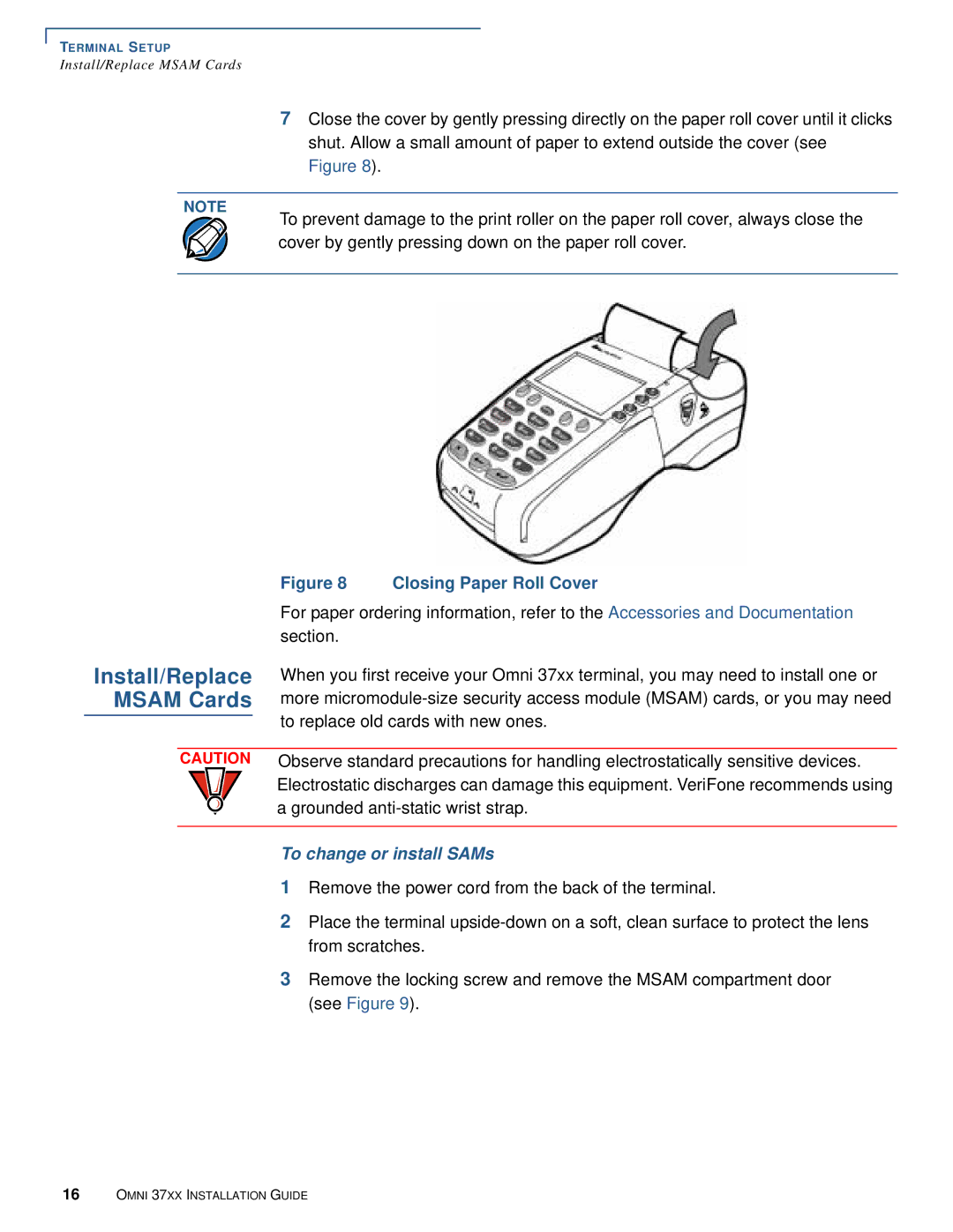 VeriFone Omni 37xx manual Install/Replace, Msam Cards, To change or install SAMs 