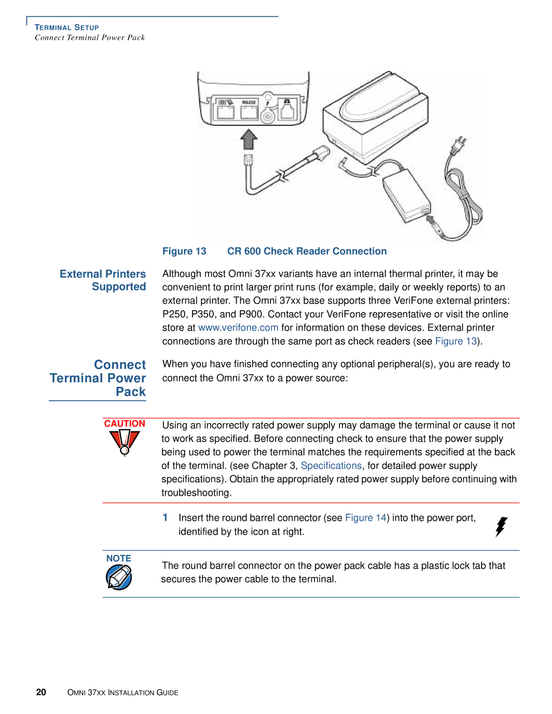 VeriFone Omni 37xx manual Connect Terminal Power Pack, CR 600 Check Reader Connection 