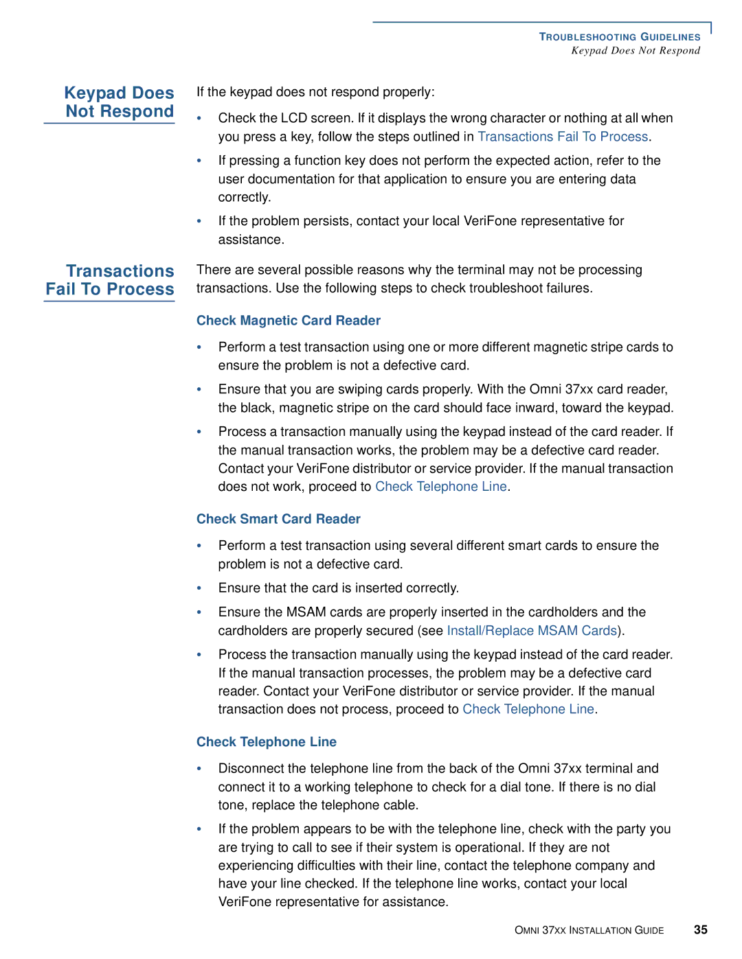 VeriFone Omni 37xx manual Transactions Fail To Process, If the keypad does not respond properly 