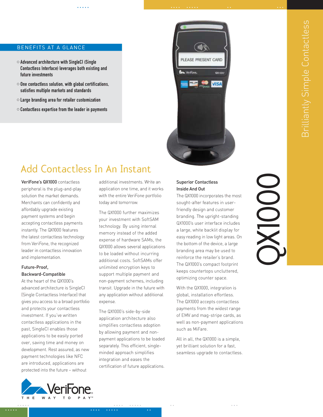 VeriFone QX1000 manual Add Contactless In An Instant, Benefits AT a Glance 