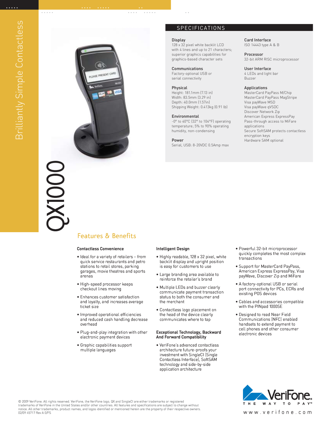 VeriFone QX1000 manual Specifications, Brilliantly Simple Contactless, Features & Benefits, w w w . v e r i f o n e . c o m 