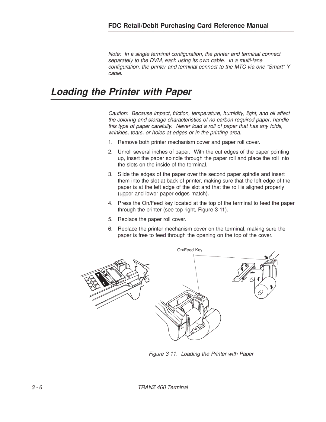 VeriFone TRANZ 460 manual Loading the Printer with Paper Tranz 460 Terminal 