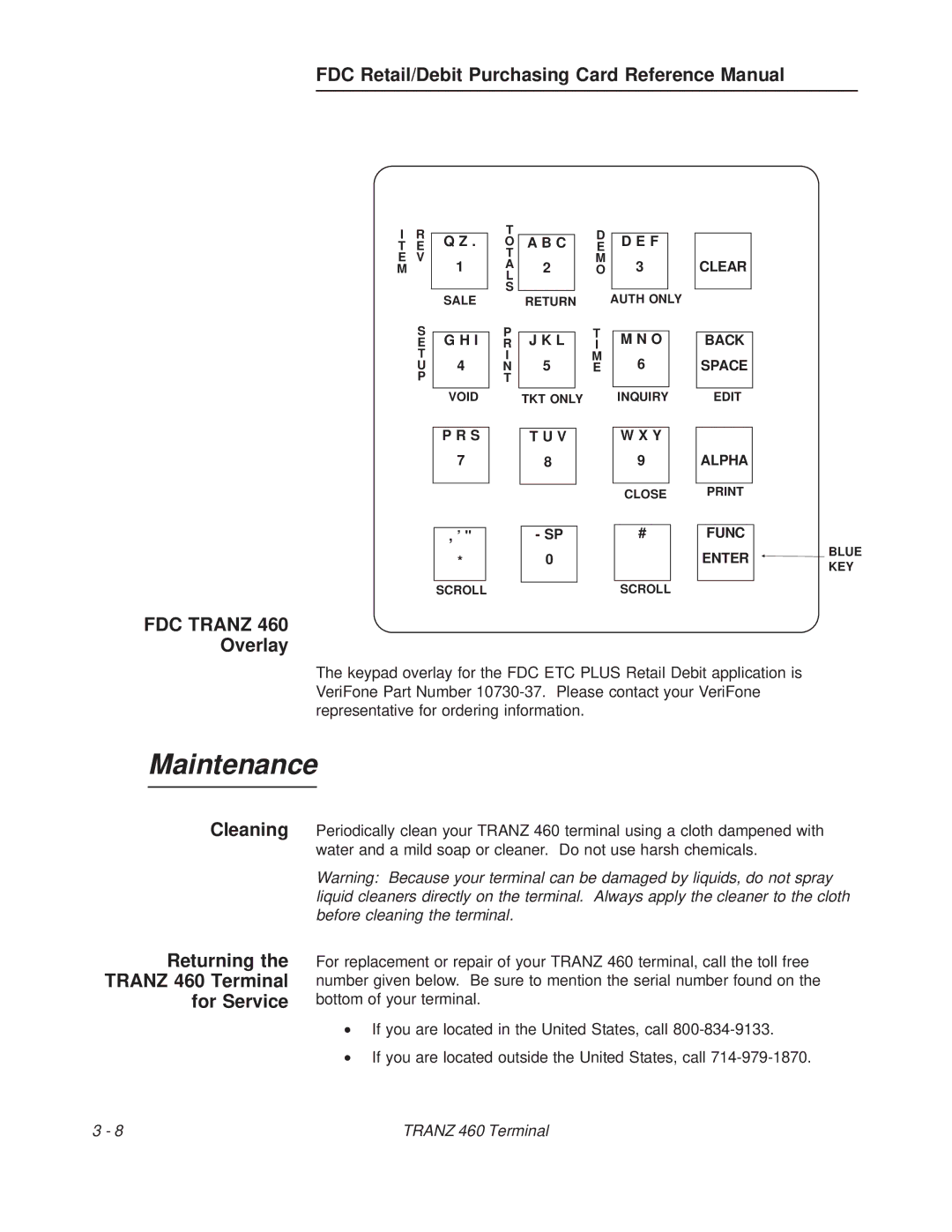 VeriFone TRANZ 460 manual Maintenance, Overlay, Cleaning Returning Tranz 460 Terminal For Service 