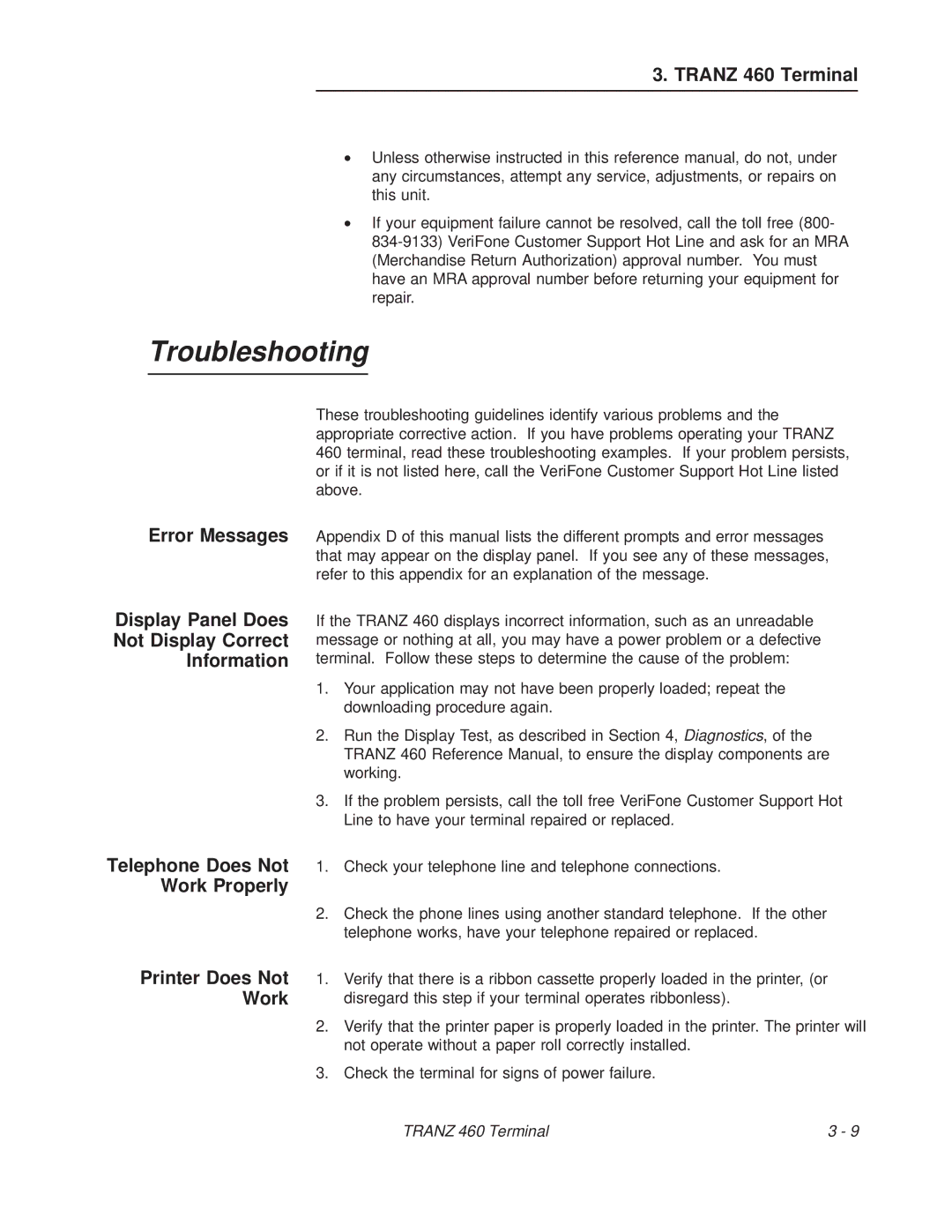 VeriFone TRANZ 460 manual Troubleshooting, Printer Does Not Work 